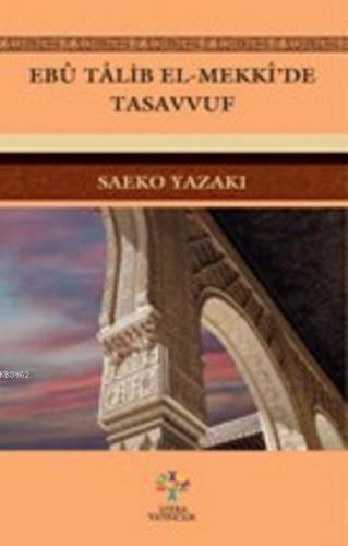 Ebu Talib El-Mekki'de Tasavvuf