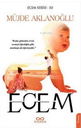 Ecem-Ecem Serisi 3 Müjde Aklanoğlu