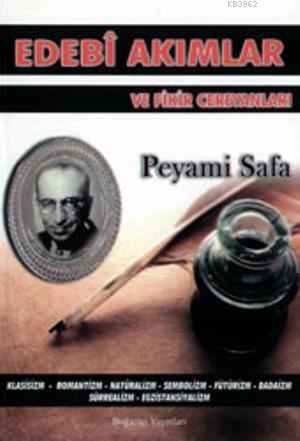 Edebi Akımlar; ve Fikir Cereyanları