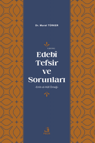 Edebî Tefsir ve Sorunları