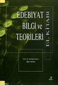 Edebiyat Bilgi ve Teorileri El Kitabı