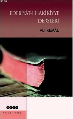 Edebiyat-ı Hakikiyye Dersleri Ali Kemal