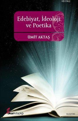 Edebiyat, İdeoloji ve Poetika