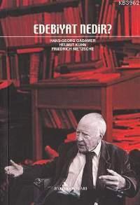 Edebiyat Nedir? Friedrich Wilhelm Nietzsche