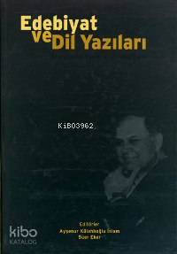Edebiyat ve Dil Yazıları; Mustafa İsen'e Armağan