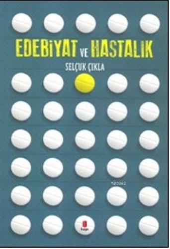 Edebiyat Ve Hastalık