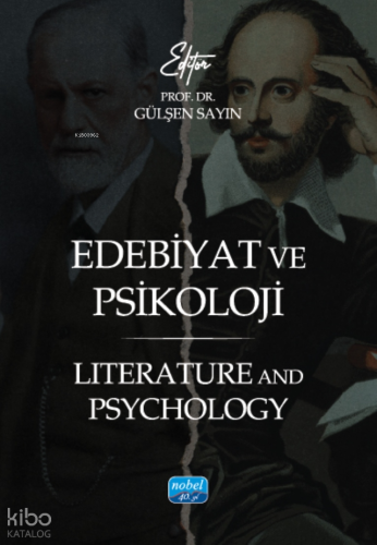 Edebiyat ve Psikoloji - Literature and Psychology