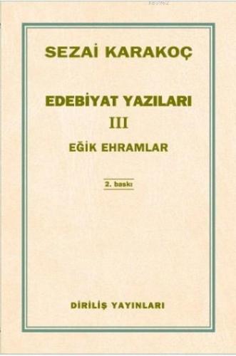 Edebiyat Yazıları 3; Eğik Ehramlar