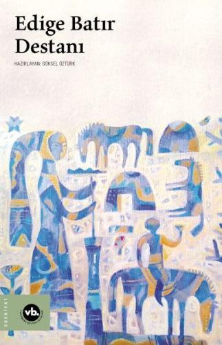 Edige Batır Destanı Kolektif