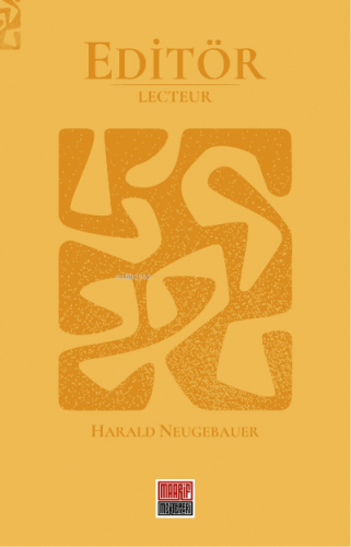 Editör Lecteur Harald Neugebauer