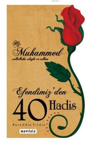 Efendimiz'den 40 Hadis (Özel Kesim) Nureddin Yıldız