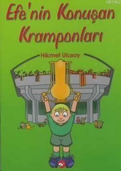 Efe'nin Konuşan Kramponları