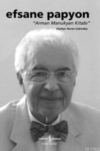 Efsane Papyon; Arman Manukyan Kitabı