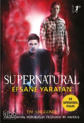 Efsane Yaratan; Süpernatural