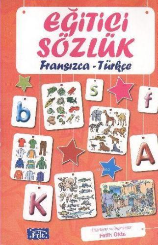 Eğitici Sözlük (Fransızca - Türkçe)