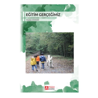 Eğitim Gerçeğimiz