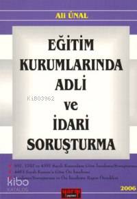 Eğitim Kurumlarında Adli ve İdari Soruşturma Ali Ünal