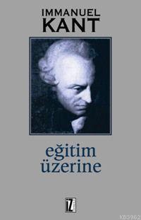 Eğitim Üzerine Immanuel Kant
