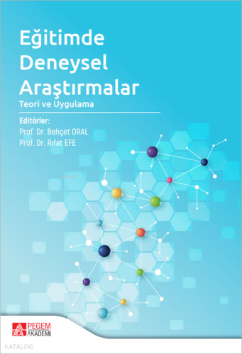 Eğitimde Deneysel Araştırmalar ;Teori ve Uygulama