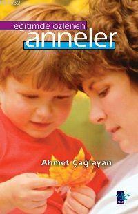 Eğitimde Özlenen Anneler