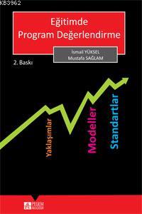 Eğitimde Program Değerlendirme; Yaklaşımlar - Modeller - Standartlar