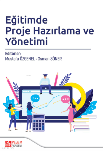 Eğitimde Proje Hazırlama ve Yönetimi Kolektif