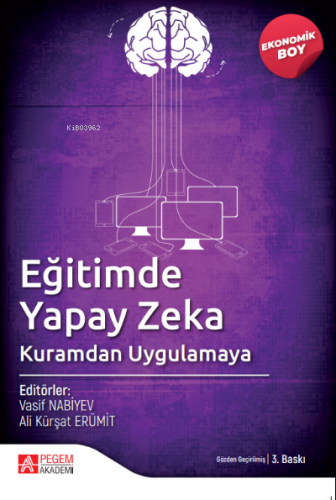 Eğitimde Yapay Zeka Kuramdan Uygulamaya (Ekonomik Boy)