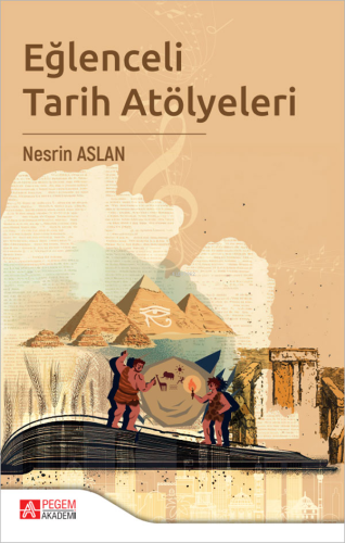 Eğlenceli Tarih Atölyeleri