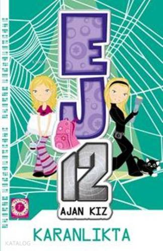 Ej12 Ajan Kız - Karanlıkta