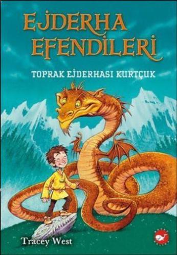 Ejderha Efendileri 1; Toprak Ejderhası Kurtçuk