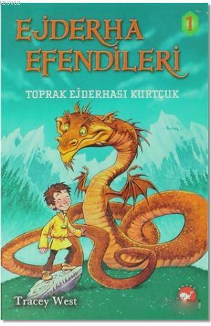 Ejderha Efendileri 1 - Toprak Ejderhası Kurtçuk