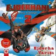 Ejderhanı Nasıl Eğitirsin 2; Ejderha Yarışı Kolektif