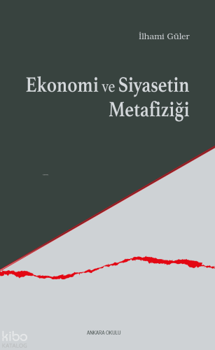 Ekonomi ve Siyasetin Metafiziği