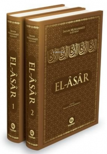 El - Asar El - İmam Muhammed b. Hasan eş - Şeybani