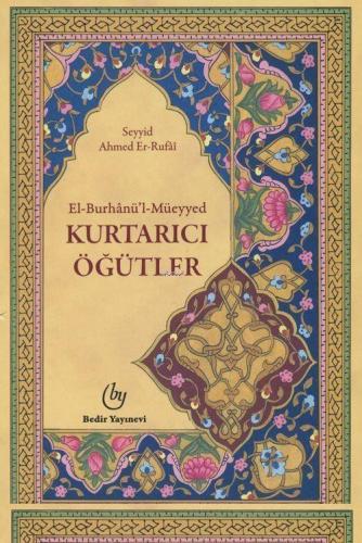 El Burhanül Müeyyed - Kurtarıcı Öğütler