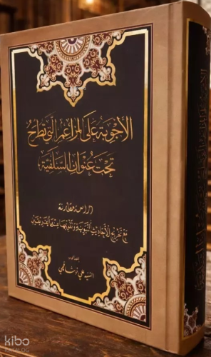 El Ecvibetü Alel Mezaimil Tutrahu Tahte Unvani Selefiyye Ali Hoşafçı