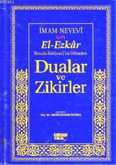 El-Ezkar Rasulullah(sav)'ın Dilinden Dualar ve Zikirler (Şamua)