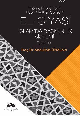 El-Giyasi İslamda Başkanlık Sistemi Abdullah Ünalan