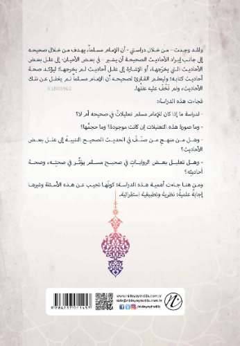 el-İmam Muslim Bin Haccac ve Menhecuhu Fi’t-Ta’lil Fi’l Musnedi’s Sahih