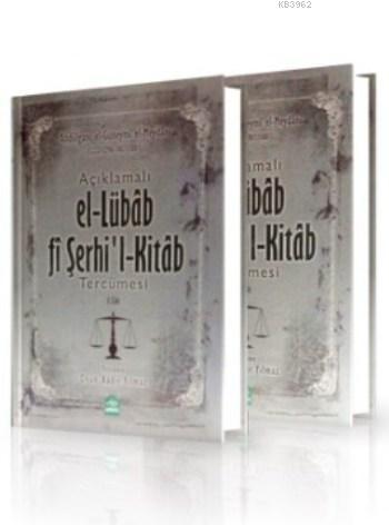 El Lübab Fi Şerhil Kitab Tercümesi; 2 Cilt Takım