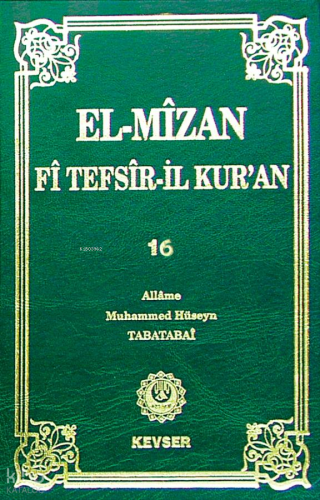 El-Mîzân Fî Tefsîr'il-Kur'ân 16 (Ciltli) Allame Tabatabai