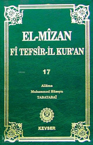 El-Mîzân Fî Tefsîr'il-Kur'ân 17 (Ciltli) Allame Tabatabai