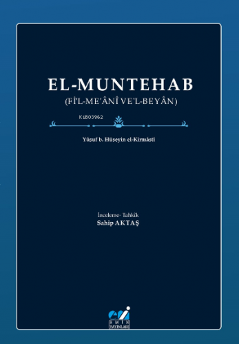 El-Muntehab;(Fi’l-Me‘ani Ve’l-Beyan)
