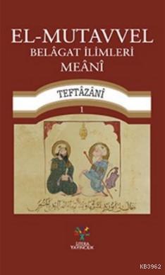 El - Mutavvel Teftazani