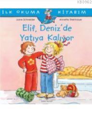 Elif Deniz'de Yatıya Kalıyor; İlk Okuma Kitabım