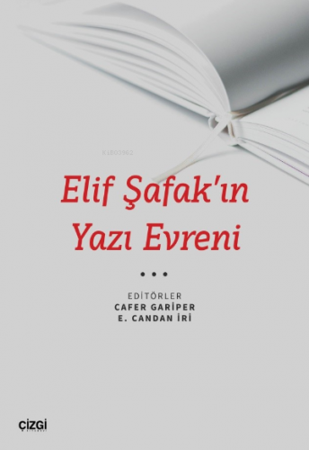 Elif Şafak’ın Yazı Evreni