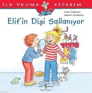 Elif'in Dişi Sallanıyor; İlk Okuma Kitabım