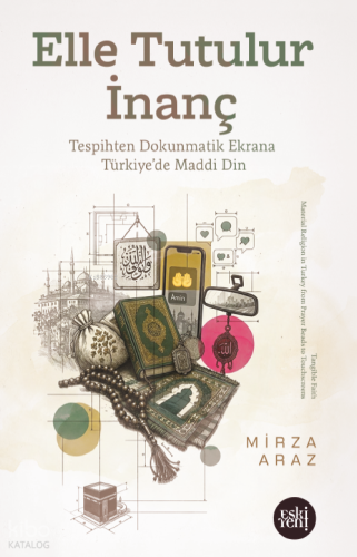 Elle Tutulur İnanç Mirza Araz