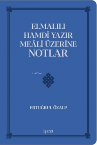 Elmalılı Hamdi Yazır Meali Üzerine Notlar - Deri Cilt
