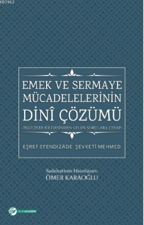 Emek Ve Sermaye Mücadelelerinin Dini Çözümü; İngiltere Kilisesinden Gelen Sorulara Cevap